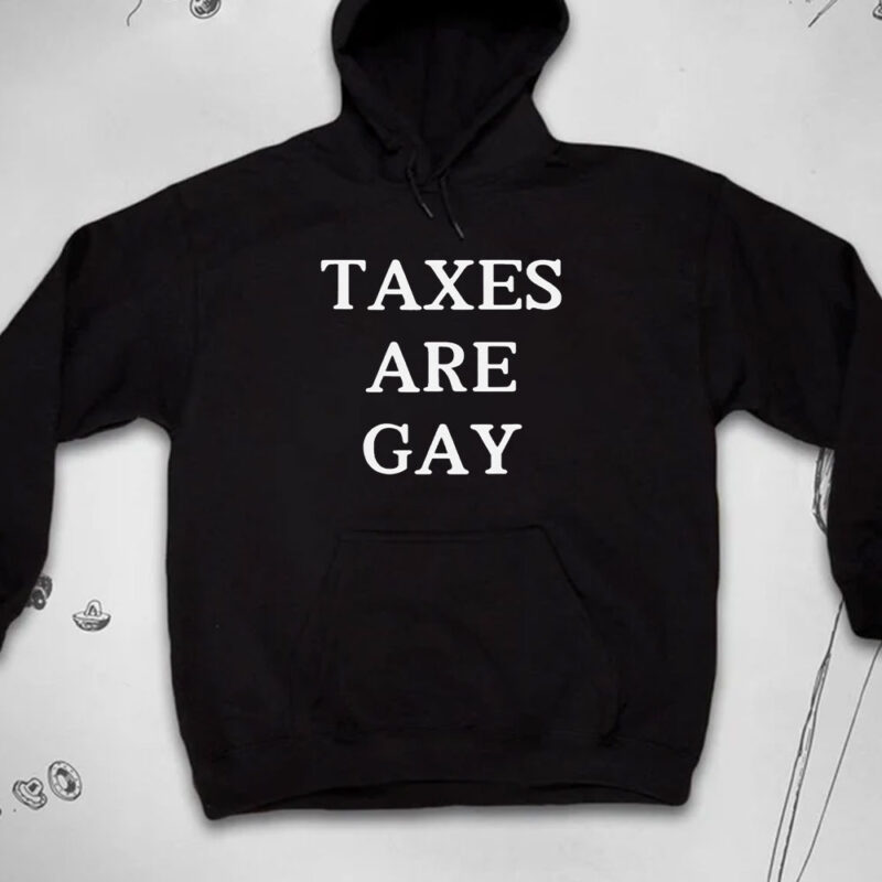 Taxes Are Gay Back T-Shirt