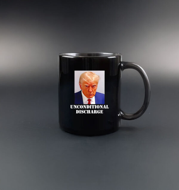 The Donald Trump Unconditional Discharge Mug