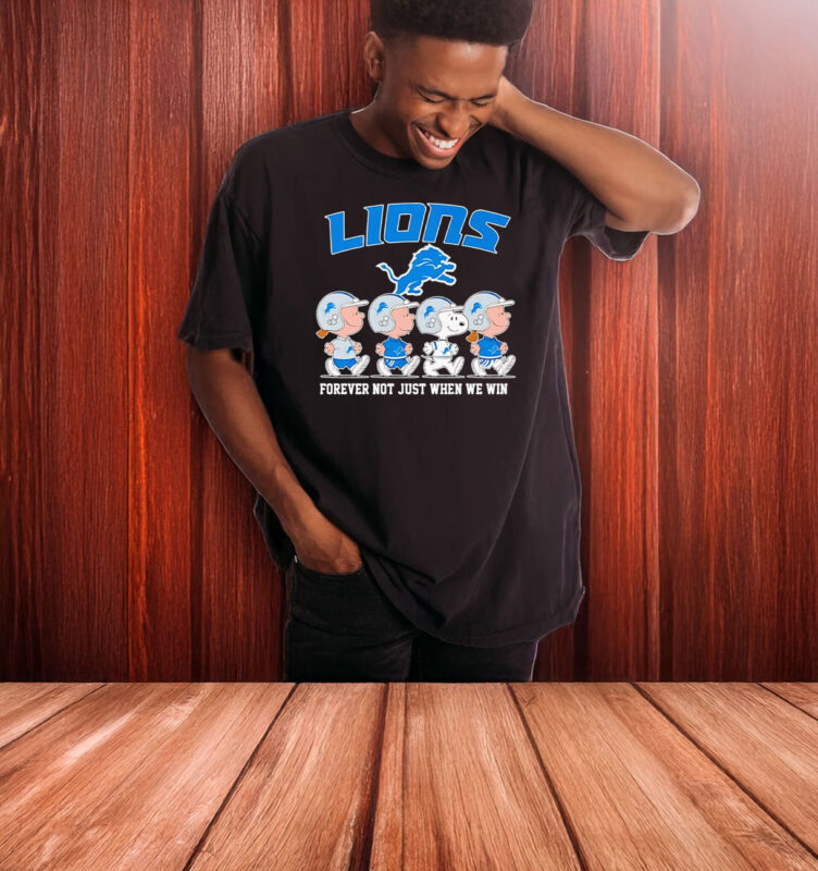 The Peanuts Detroit Lions forever not just when we win T-shirt