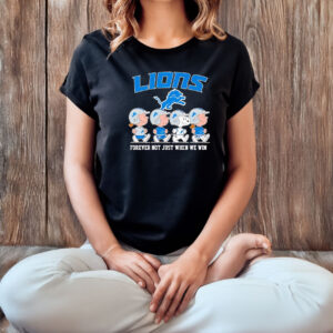 The Peanuts Detroit Lions forever not just when we win T-shirt