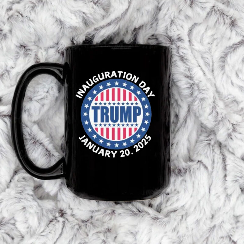 Trump Inauguration Day January 20-2025 Mug