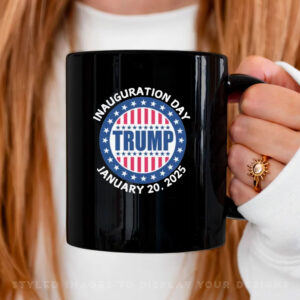 Trump Inauguration Day January 20-2025 Mug