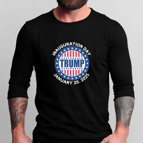 Trump Inauguration Day January 20-2025 T-Shirt