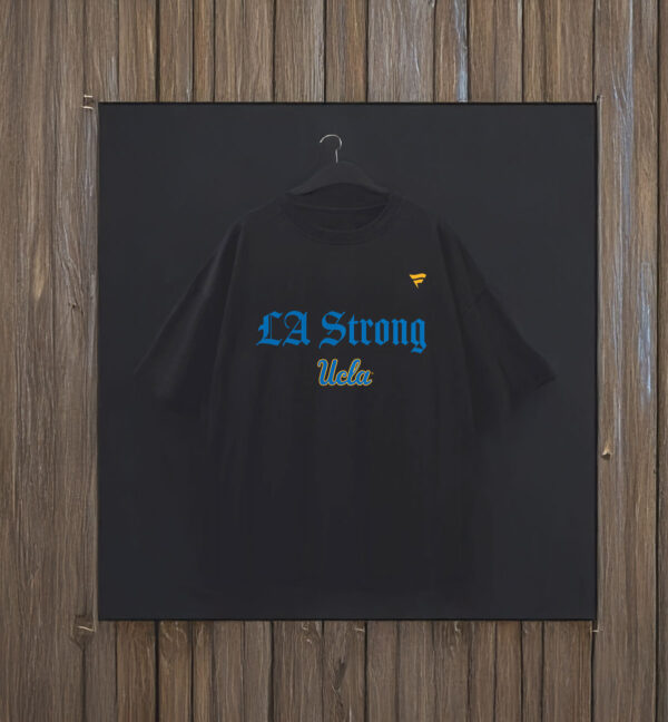 UCLA Bruins Fanatics LA Strong T-Shirt