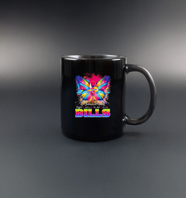 We believe in miracles fight cancer in all colors Bills Mug