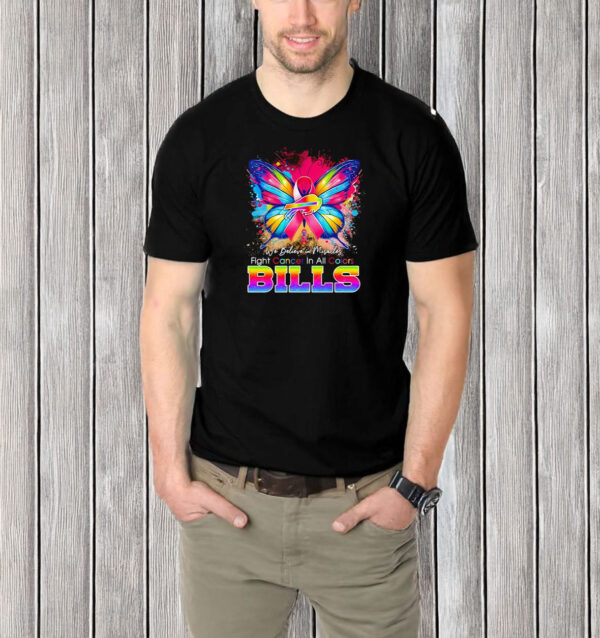 We believe in miracles fight cancer in all colors Bills T-shirt