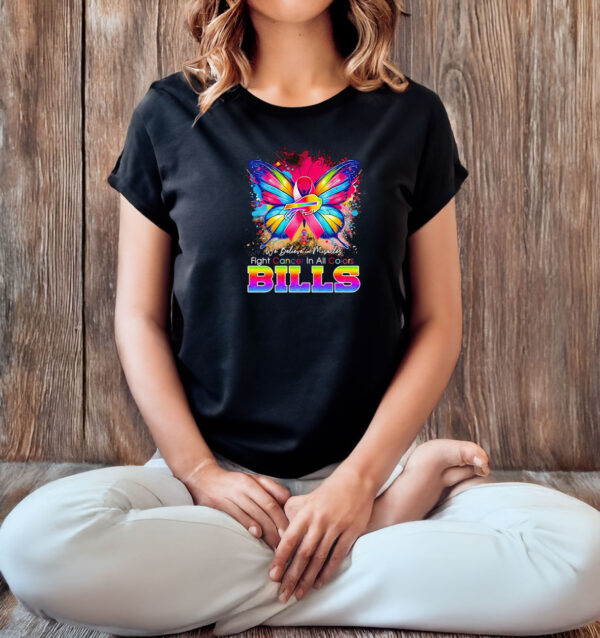 We believe in miracles fight cancer in all colors Bills T-shirt