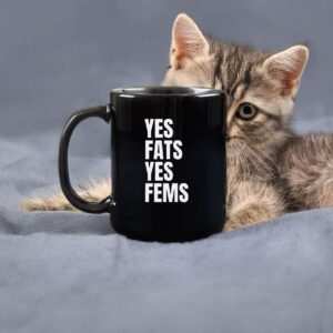 Yes Fats Yes Fems Mug